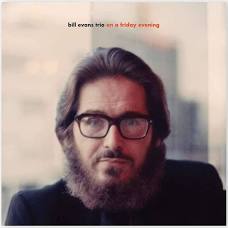 BILL EVANS TRIO - ON A FRIDAY EVENING 2LP