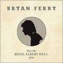 BRYAN FERRY - LIVE AT THE ROYAL ALBERT HALL 1974 (LP) 